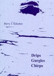 Front cover of Drips Gurgles Chirps by Barry J. Schieber
