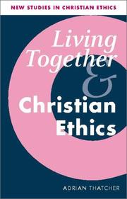 Front cover of Living Together and Christian Ethics (New Studies in Christian Ethics) by Adrian Thatcher