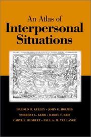 Front cover of An atlas of interpersonal situations by Harold H. Kelley