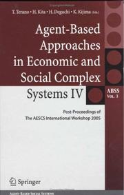 Front cover of Agent-based approaches in economic and social complex systems IV by International Workshop on Agent-Based Approaches in Economic and Social Complex Systems (4th 2005 Tokyo Institute of Technology)