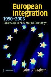 Front cover of European Integration, 1950-2003 by John Gillingham