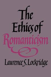 Cover of The ethics of romanticism by Laurence S. Lockridge