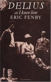 Cover of Delius as I knew him by Eric Fenby