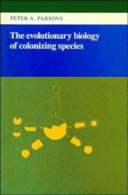 Front cover of The evolutionary biology of colonizing species by P. A. Parsons