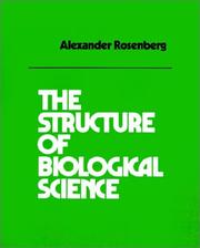Front cover of The structure of biological science by Alexander Rosenberg
