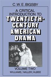 Cover of A Critical Introduction to Twentieth-Century American Drama by Bigsby, C. W. E.