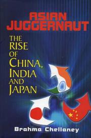 Cover of Asian Juggernaut by Brahma Chellaney