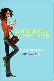 Cover of Confessions of a Teen Nanny #3 by Victoria Ashton