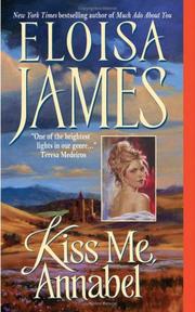 Front cover of Kiss Me, Annabel by Eloisa James