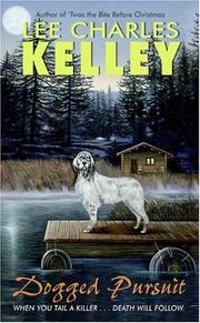 Cover of Dogged Pursuit by Lee Charles Kelley