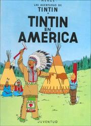 Front cover of Tintin en America/ Tintin in America (Las Aventuras De Tintin/ the Adventures of Tintin) by Hergé