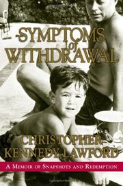 Front cover of Symptoms of Withdrawal by Christopher Kennedy Lawford
