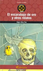 Front cover of El escarabajo de oro y otros relatos (Gold-Bug / Murders in the Rue Morgue / Pit and the Pendulum / William Wilson) by Edgar Allan Poe