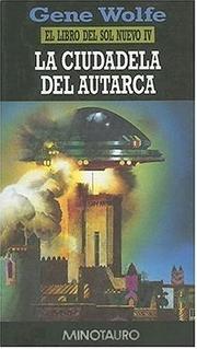 Front cover of The Citadel of the Autarch by Gene Wolfe