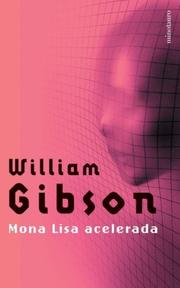 Cover of Mona Lisa Overdrive by William Gibson
