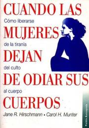 Front cover of Cuando las mujeres dejan de odiar sus cuerpos by Jane R. Hirschmann