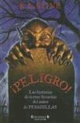 Front cover of Peligro! Las Historias De Terror Favoritas by Unknown