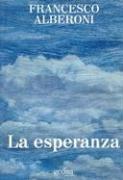 Cover of La Esperanza / Hope by Francesco Alberoni
