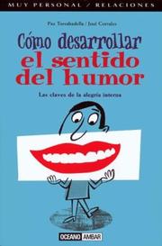 Front cover of Cómo desarrollar el sentido del humor by Paz Torrabadella