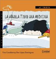 Cover of La abuela tiene una medicina (Caballo alado series-Al trote) by Fina Casalderrey