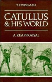 Cover of Catullus and his World by T. P. Wiseman