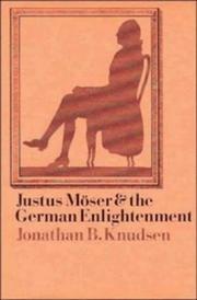 Front cover of Justus Möser and the German Enlightenment by Jonathan B. Knudsen