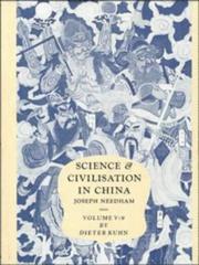 Front cover of Science and Civilisation in China: Volume 5, Chemistry and Chemical Technology; Part 9, Textile Technology by Joseph Needham