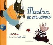 Front cover of Monstruo, No Me Comas / Monster, Don't Eat Me! by Carl Norac