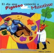 Front cover of El Dia Que Pigasso Conocio A Mutisse by Nina Laden