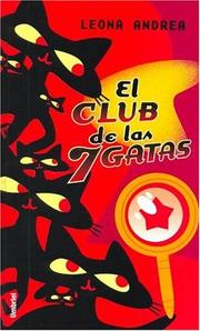 Front cover of El club de las siete gatas by Leona Andrea