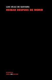 Cover of Reinar después de morir by Luis Vélez de Guevara y Dueñas