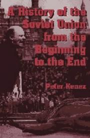 Front cover of A History of the Soviet Union from the Beginning to the End by Peter Kenez
