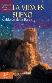 Front cover of La vida es sueno (Clasicos de la literatura series) by Pedro Calderón de la Barca