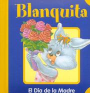 Front cover of Blanquita - El Dia de La Madre by Carlos Busquets