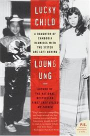 Front cover of Lucky Child by Loung Ung