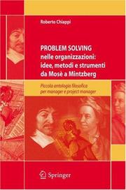 Front cover of Problem Solving nelle organizzazioni: idee, metodi e strumenti da Mosè a Mintzberg by Roberto Chiappi