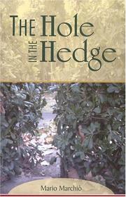 Front cover of The Hole in the Hedge by Mario Marchio