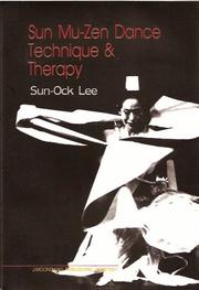 Front cover of Sun Mu-Zen Dance Technique & Therapy by Son-ok Yi