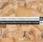 Front cover of Catalogue De L'ecole Biblique Et Archeologique Francaise De Jerusalem/catalogue of the French Biblical And Archaeological School of Jerusalem Update 2005 , Volume Individual by Unknown