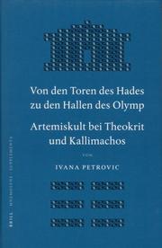 Front cover of Von den Toren des Hades zu den Hallen des Olymp. Artemiskult bei Theokrit und Kallimachos (Mnemosyne, Bibliotheca Classica Batava Supplementum) by Ivana Petrovic