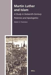 Front cover of Martin Luther and Islam (The History of Christian-Muslim Relations) by Adam S. Francisco