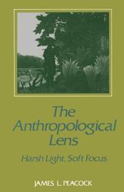 Cover of The Anthropological Lens by James L. Peacock