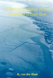Front cover of Turbulent Exchange of Fine Sediments in Tidal Flow by Ronald Van Der Ham