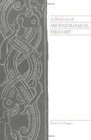Front cover of A History of Archaeological Thought by Bruce G. Trigger