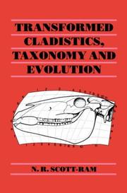 Front cover of Transformed cladistics, taxonomy, and evolution by N. R. Scott-Ram