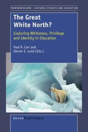 Front cover of The great white north? by Paul R. Carr
