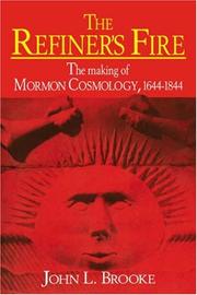 Cover of The refiner's fire by John L. Brooke