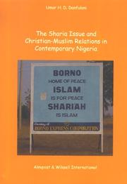 Front cover of Sharia Issues & Christian-muslim Relations in Contemporary Nigeria (Studies on Inter-Religious Relations) by Umar H. D. Danfulanui