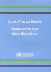 Cover of Dollars, DALYs and decisions by Dan Chisholm