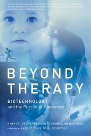 Front cover of Beyond therapy by President's Council on Bioethics (U.S.)